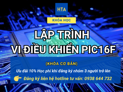 Lập trình Vi điều khiển PIC16F – Khóa cơ bản