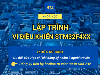 Lập trình Vi điều khiển STM32F4XX – Khóa cơ bản